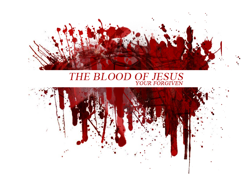 The Blood Of Jesus For All Men