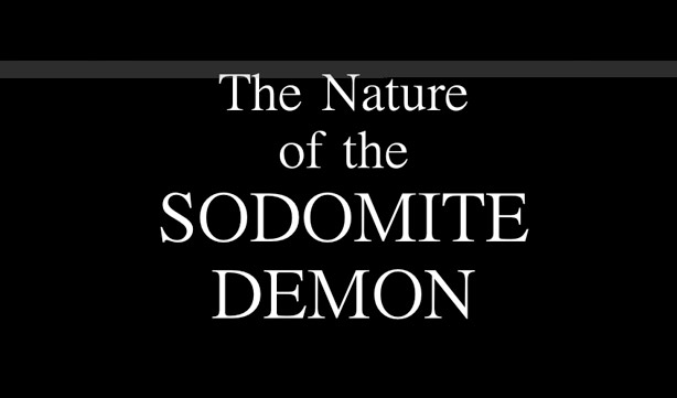 The Nature Of The Sodomite Demon